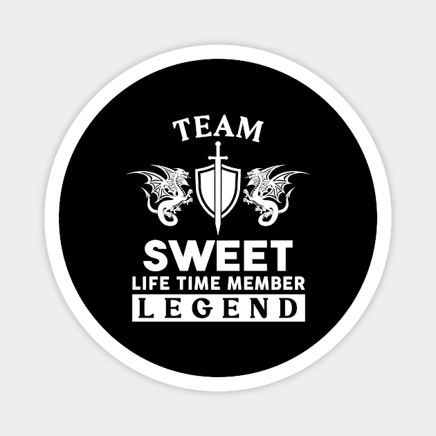 Sweet Name T Shirt - Sweet Life Time Member Legend Gift Item Tee Magnet by unendurableslemp118